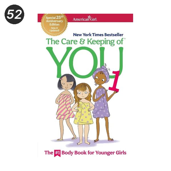 52. The Care and Keeping of You, a gift for 10 year old girls